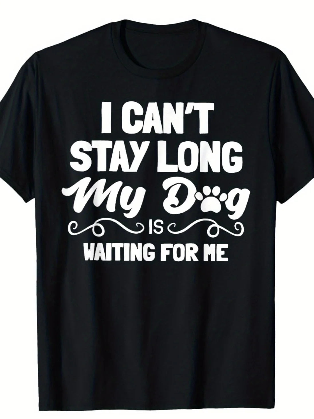 1pc Men's "I Can't Stay Long My Dog Is Waiting for Me" T-Shirt - 100% Cotton, Crew Neck, Short Sleeve