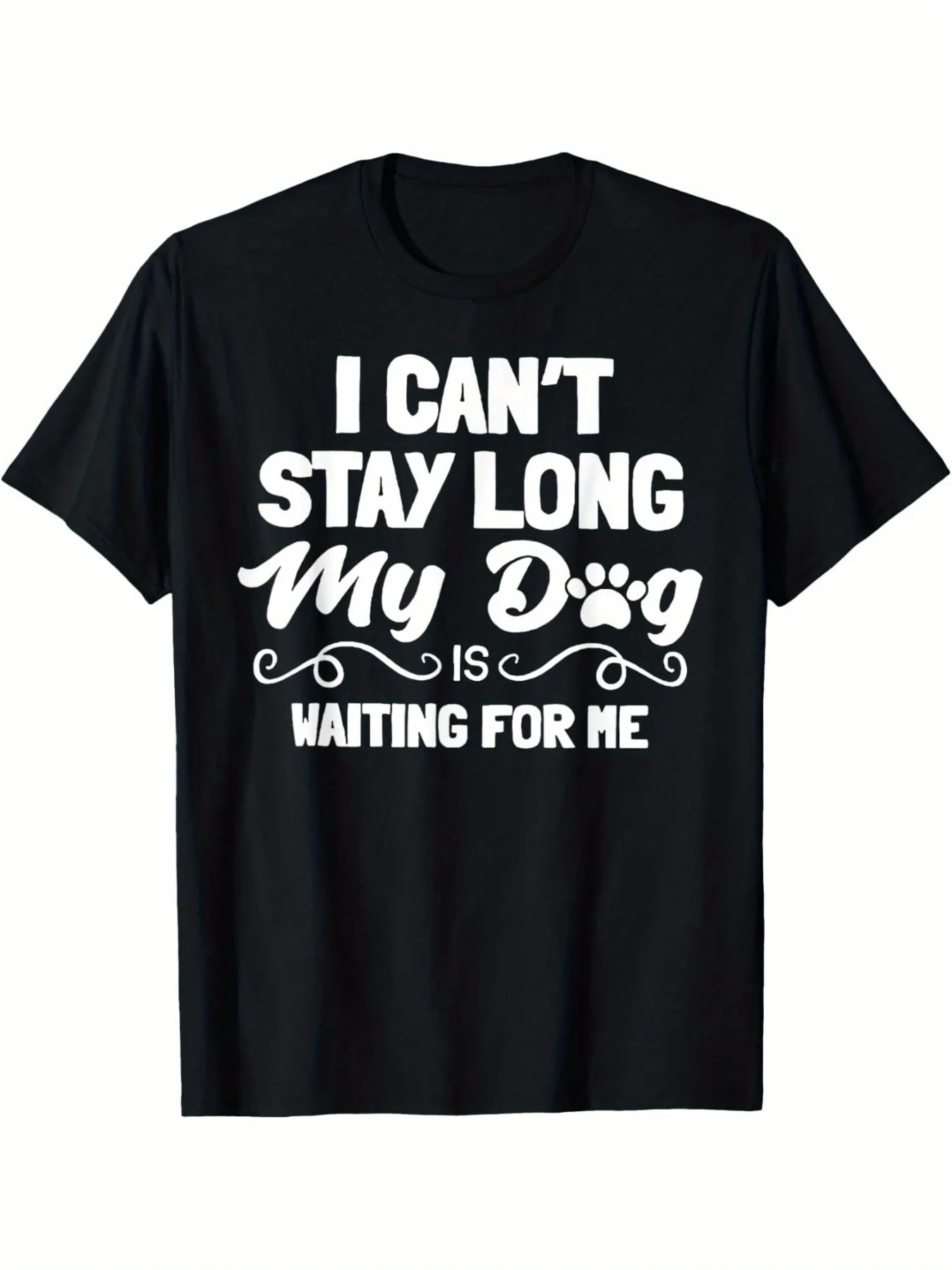 1pc Men's "I Can't Stay Long My Dog Is Waiting for Me" T-Shirt - 100% Cotton, Crew Neck, Short Sleeve