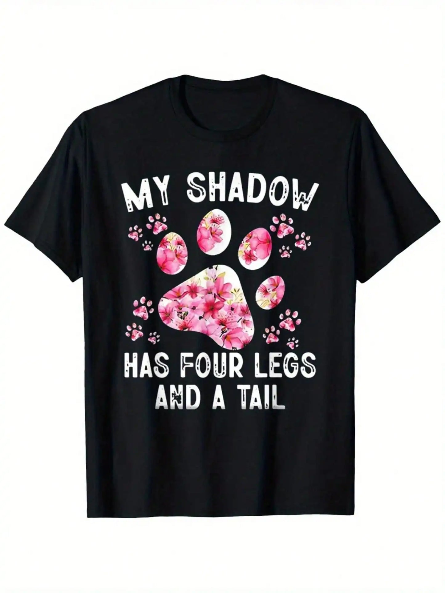 Men's Casual Cotton T-Shirt with "My Shadow Has Four Legs & Tail" Dog Paw Print Slogan - Black with Pink Floral Design,